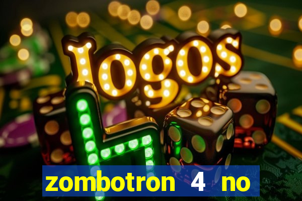 zombotron 4 no click jogos